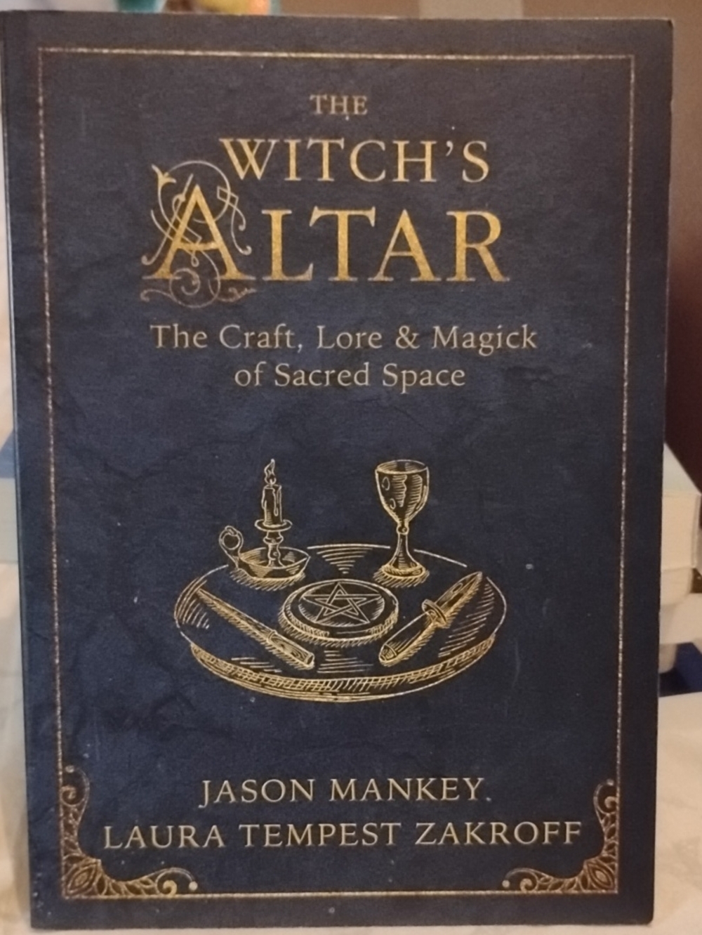 The Witch's Altar Book Laura Tempest Zakroff Sacred Space Jason Mankey Pagan